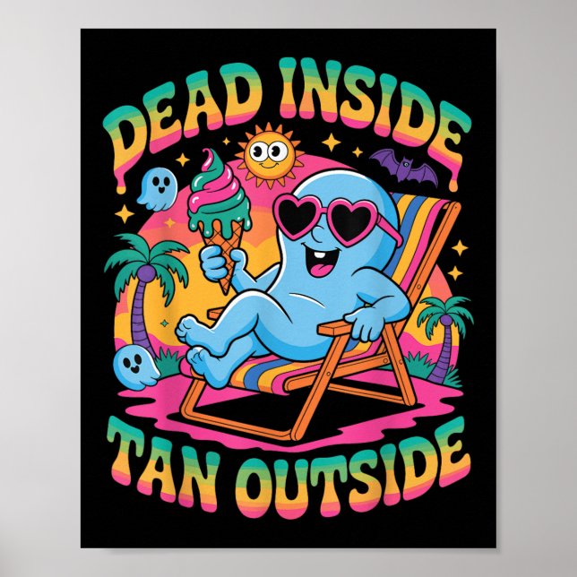 Dead Inside Tan Outdoor Funny Ghost Summerween Poster (Vorne)
