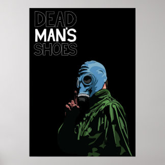 Dead Mans Shoes Comic Style Illustration Poster