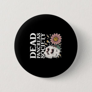 Dead Pankreas Society Diabetes Skeleton Spaß Funn Button