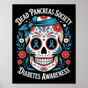 Dead Pankreas Society Shirt Zucker Schädeldiabetes Poster