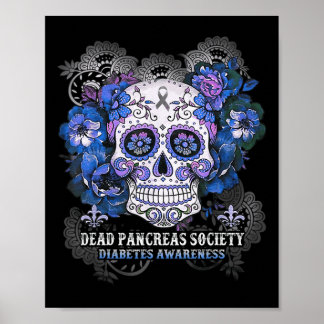 Dead Pankreas Society Sugal Skull Diabetes Awarene Poster
