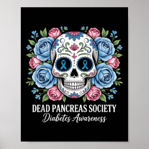 Dead Pankreas Society Sugar Diabetes Sensibilisier Poster