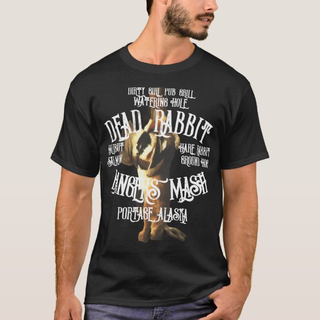 DEAD RABBIT BANGERS MASH HARE PUB GRILL ALASKA T-Shirt (Vorderseite)