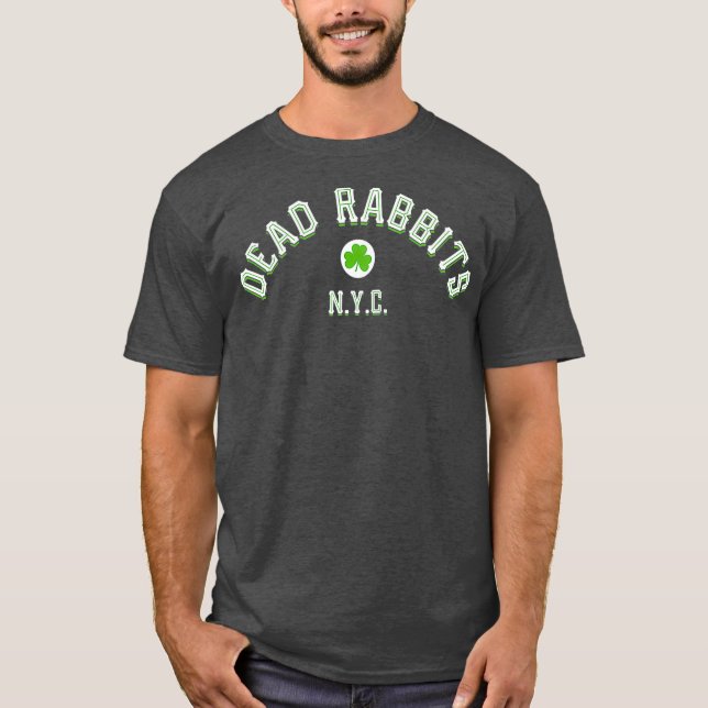 Dead Rabbits New York City Irish American T-Shirt (Vorderseite)
