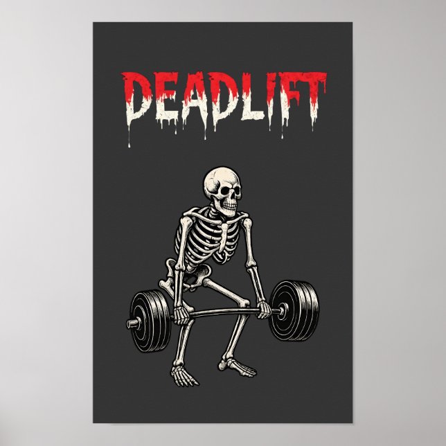Deadlift Bodybuilding Skeleton -Lifting Humor- Gym Poster (Vorne)