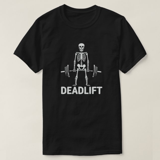 Deadlift Funny Halloween Skelett Gewichtheben T-Shirt (Design vorne)