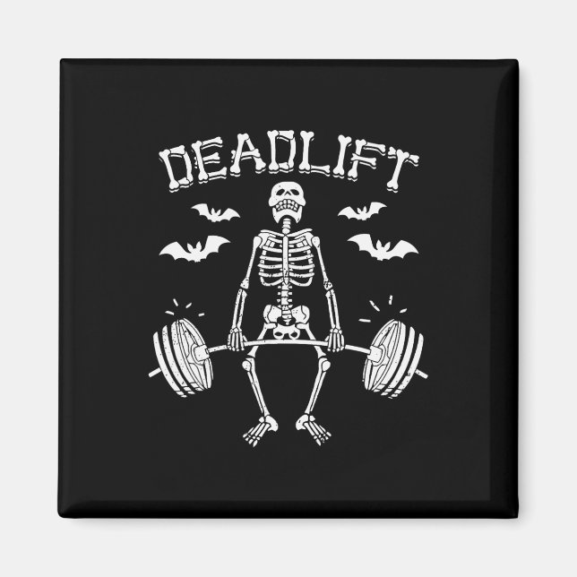 Deadlift Funny Halloween Sprichwort Skeleton Rbell Magnet (Vorne)