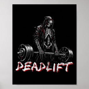 Deadlift Skeleton Halloween Gym Jokes Weightliftin Poster
