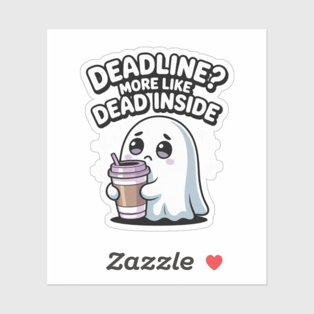 Deadline? More Like Dead Inside – Kawaii Ghost Aufkleber (Blatt)