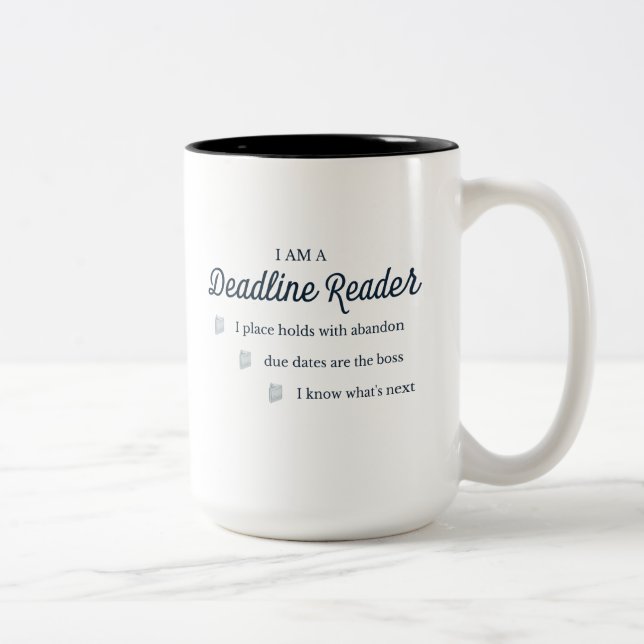 Deadline Reader-Tasse Zweifarbige Tasse (Rechts)