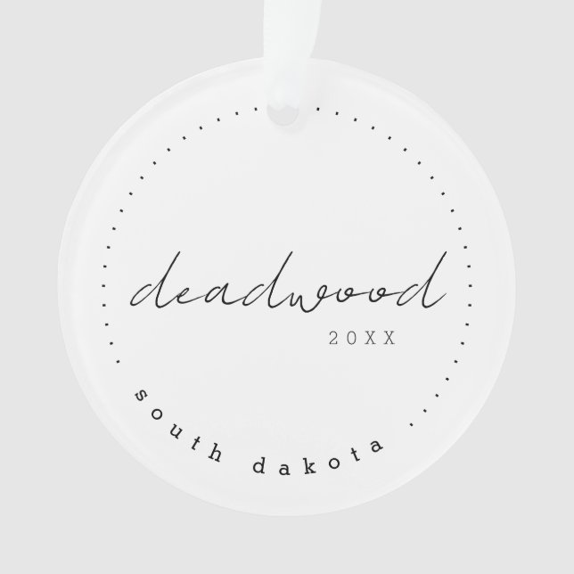 Deadwood, South Dakota SD Travel Vereinigte Staate Ornament (Vorderseite)