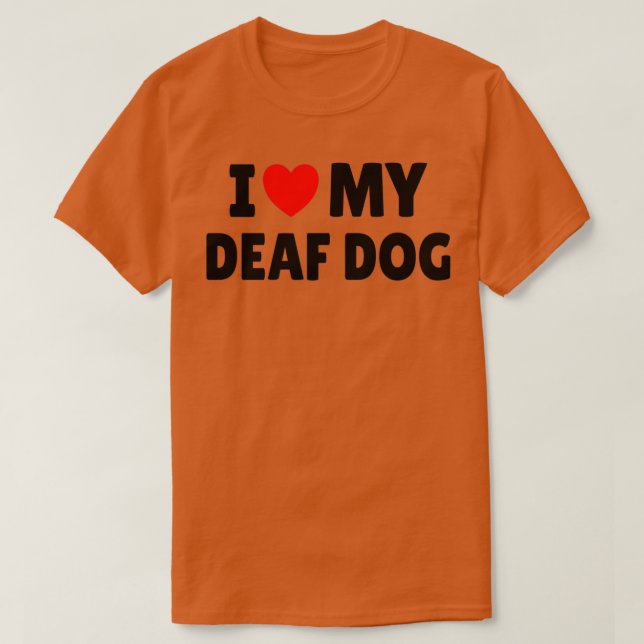 DEAF AWARENESS I Liebe meines Gehörlosen T-Shirt (Design vorne)