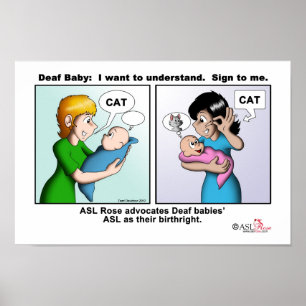 Deaf Baby: Ich wollte zu verstehen. Unterschreibe Poster