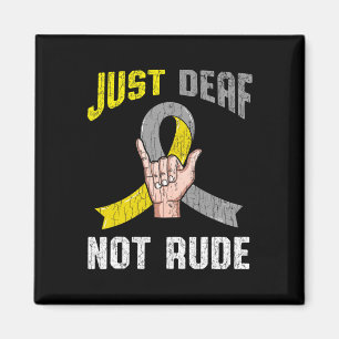 Deaf Not Rude Apparel Awareness Asl Language Fun G Magnet