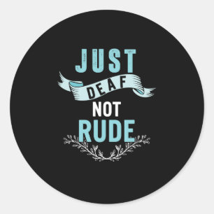 Deaf not rude Awareness Yellow Ribbon Asl Language Runder Aufkleber