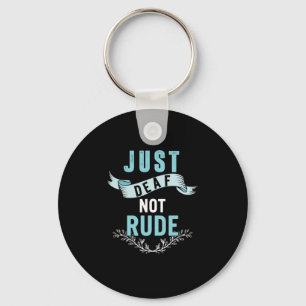 Deaf Not Rude Deaf Awareness Yellow Ribbon Asl Lan Schlüsselanhänger