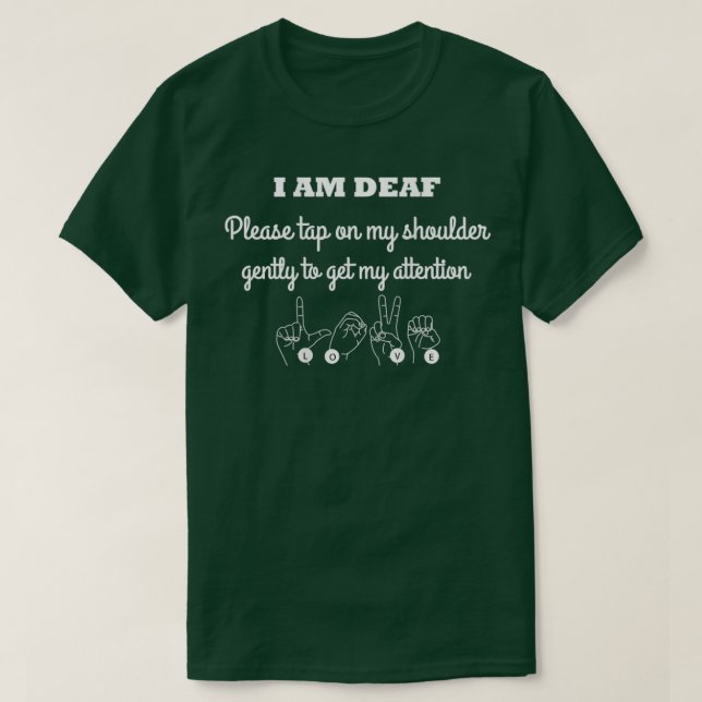 Deaf Person Hearing Impaired t Deaf T-Shirt (Design vorne)