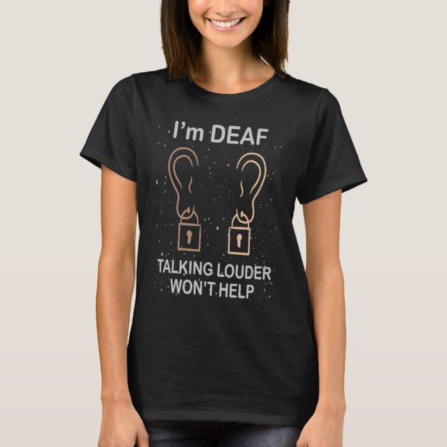 Deaf Pride ASL Handzeichen Sprache sprechen lauter T-Shirt (Vorderseite)