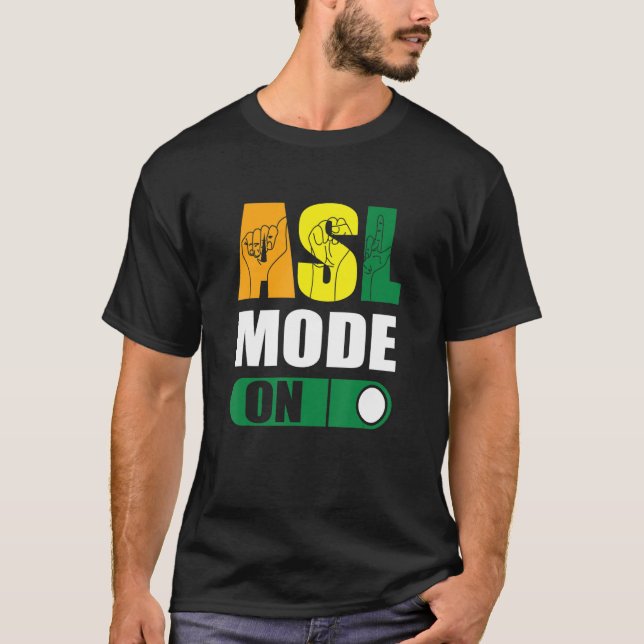 Deaf Pride ASL-Modus auf der Trägersprache T-Shirt (Vorderseite)