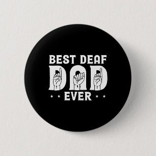 Deaf Vater je Design für die Gehörlose Gemeinschaf Button