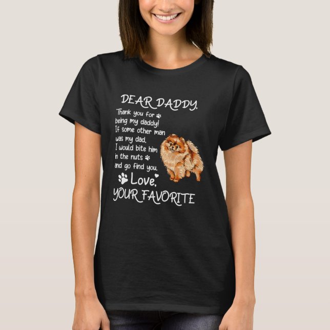 Dear Daddy Pomeranian Dog Dad Father s Day T-Shirt (Vorderseite)