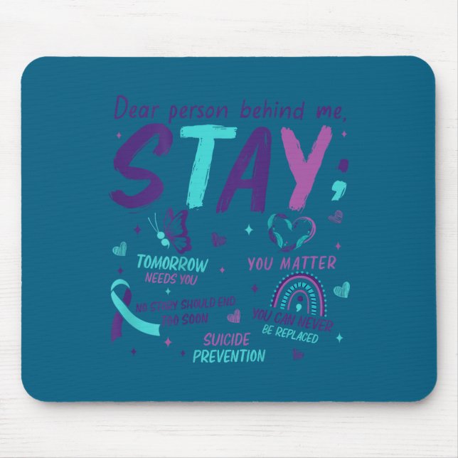 Dear Person Behind Me You Suicide Awareness  Mousepad (Vorne)