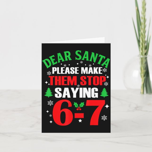 Dear Santa 67 Funny Christmas Six Seven 6-7 Meme M Karte (Vorderseite)