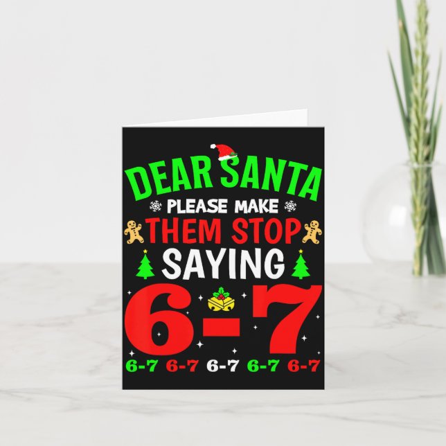 Dear Santa 67 Funny Christmas Six Seven 6-7 Men Wo Karte (Vorderseite)