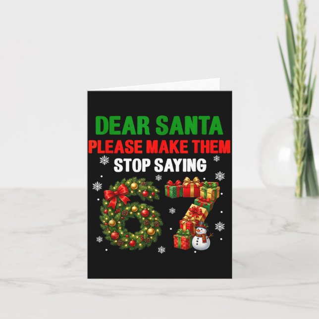 Dear Santa 67 Funny Christmas Six Seven 6-7 Men Wo Karte (Vorderseite)