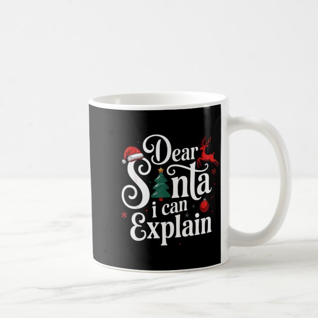 Dear Santa Can Explain Funny Christmas Kids Adults Kaffeetasse (Rechts)