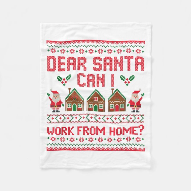 Dear Santa Can I Work From Home Funny Ugly Christm Fleecedecke (Vorderseite)