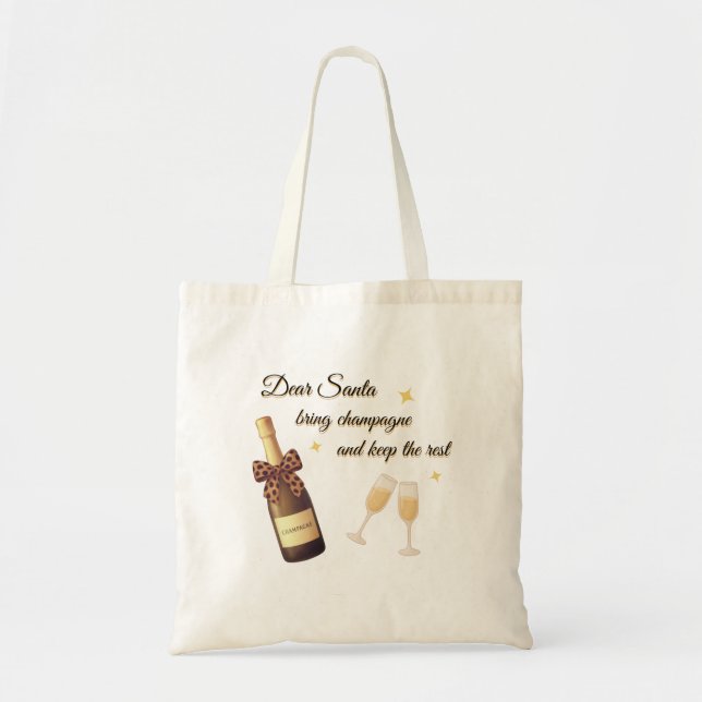 Dear Santa Champagne Design Tragetasche (Vorne)