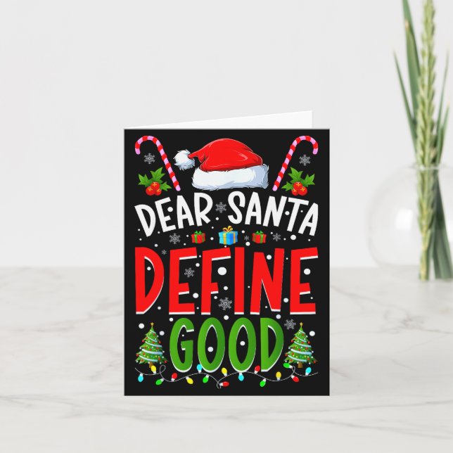 Dear Santa Define Good Matching Christmas Family S Karte (Vorderseite)
