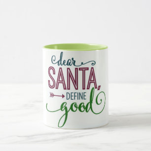 **DEAR SANTA—DEFINIEREN SIE GUTE*** FUN CHRISTMAS TASSE