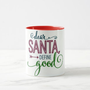 **DEAR SANTA—DEFINIEREN SIE GUTE*** FUN CHRISTMAS TASSE