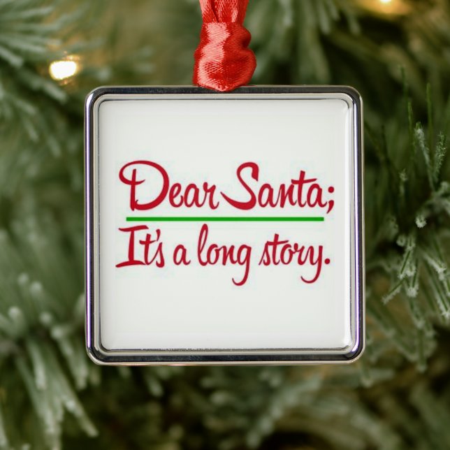 **DEAR SANTA ES IST EINE LANGE STORY** ORNATION ORNAMENT AUS METALL (Baum)