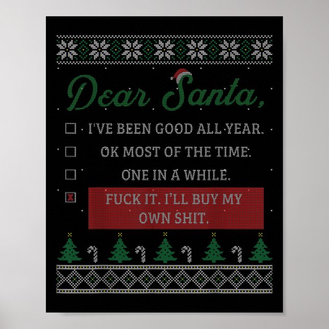 Dear Santa Funny Christmas Quote Sayings Gift  Poster (Vorne)