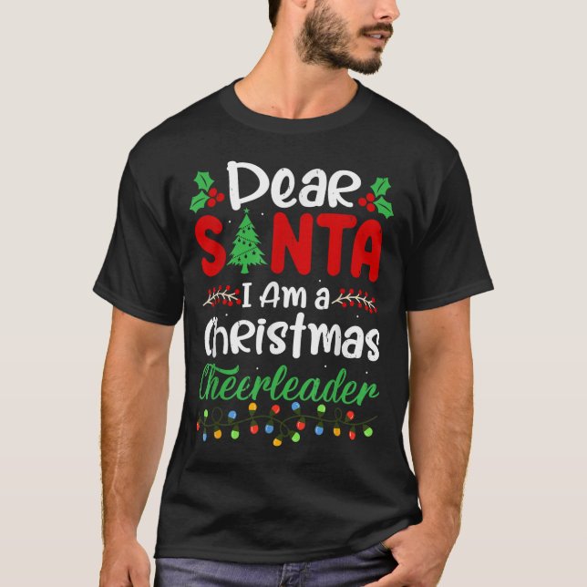 Dear Santa I Am A Christmas Cheerleader Funny Chri T-Shirt (Vorderseite)