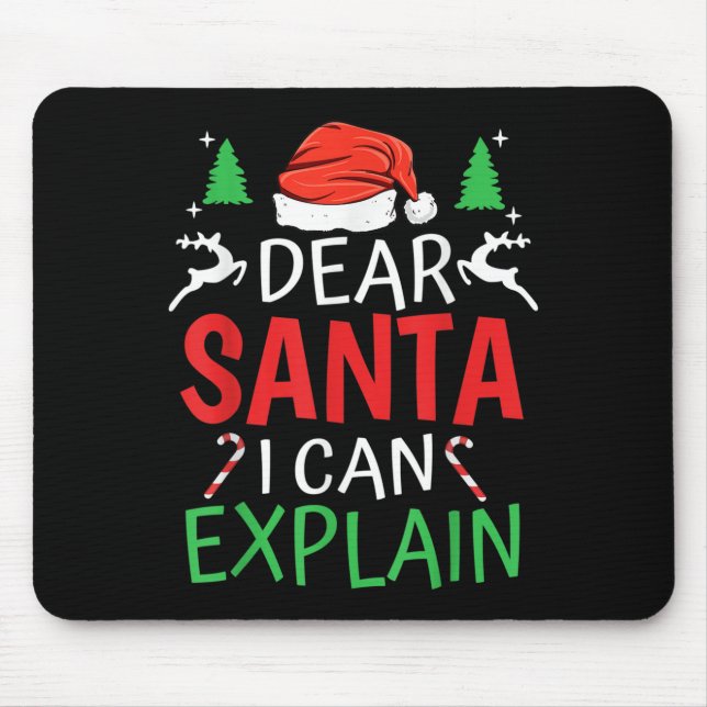 Dear Santa I Can Explain Funny Christmas Joke Humo Mousepad (Vorne)