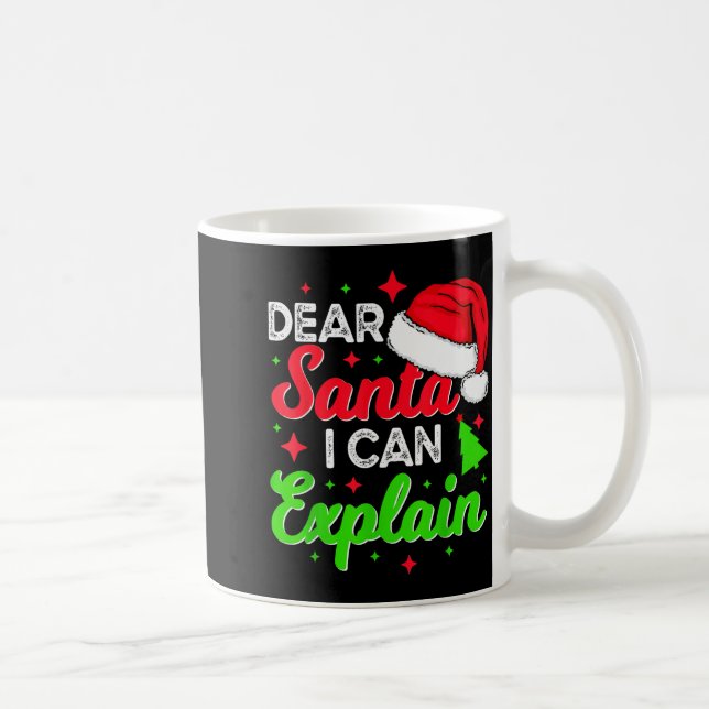 Dear Santa I Can Explain Funny Christmas Joke Sant Kaffeetasse (Rechts)