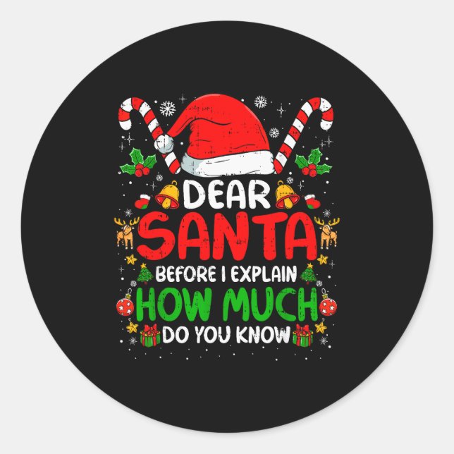Dear Santa I Can Explain Funny Christmas Shirts Ki Runder Aufkleber (Vorderseite)