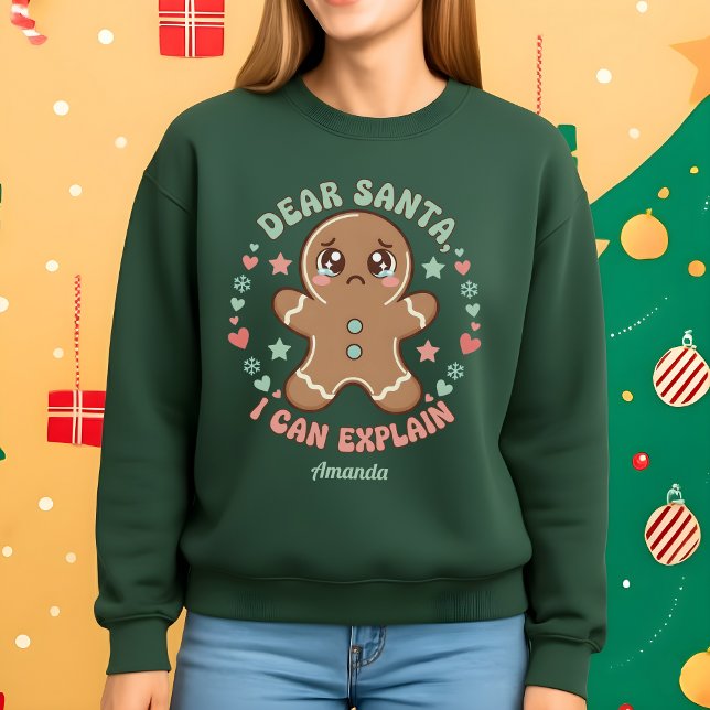 Dear Santa, I Can Explain Funny Christmas Sweatshirt (Von Creator hochgeladen)