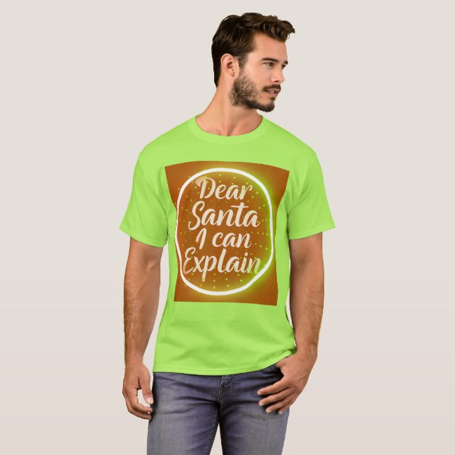  Dear Santa I Can Explain – Funny Christmas Typogr T-Shirt (Vorne ganz)