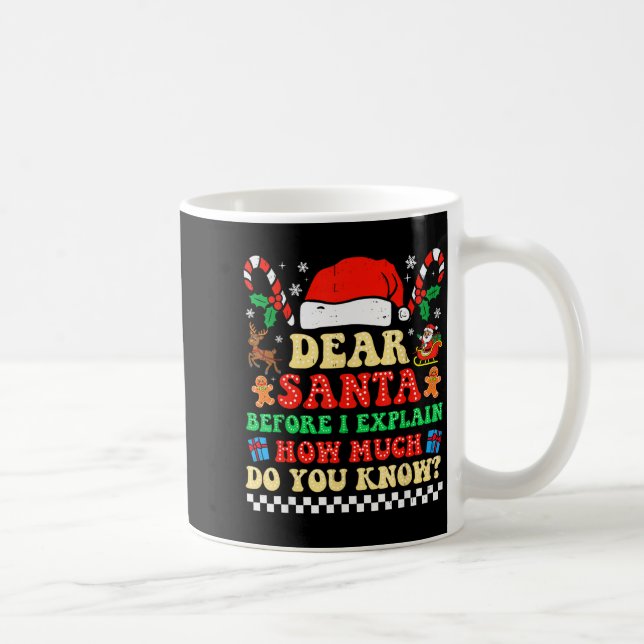 Dear Santa I Can Explain Funny Christmas Xmas Squa Kaffeetasse (Rechts)