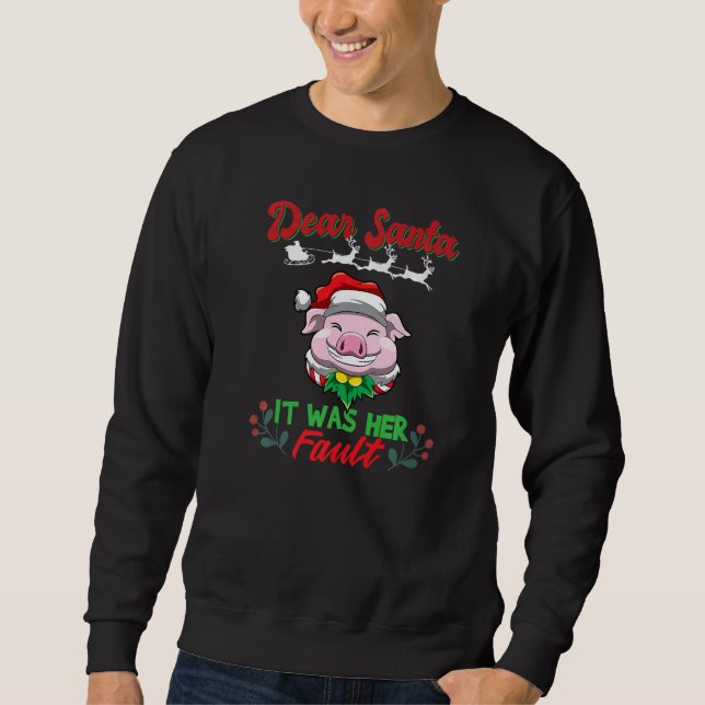 Dear Santa It Was Her Fault Siblings Matching Xmas Sweatshirt (Vorderseite)