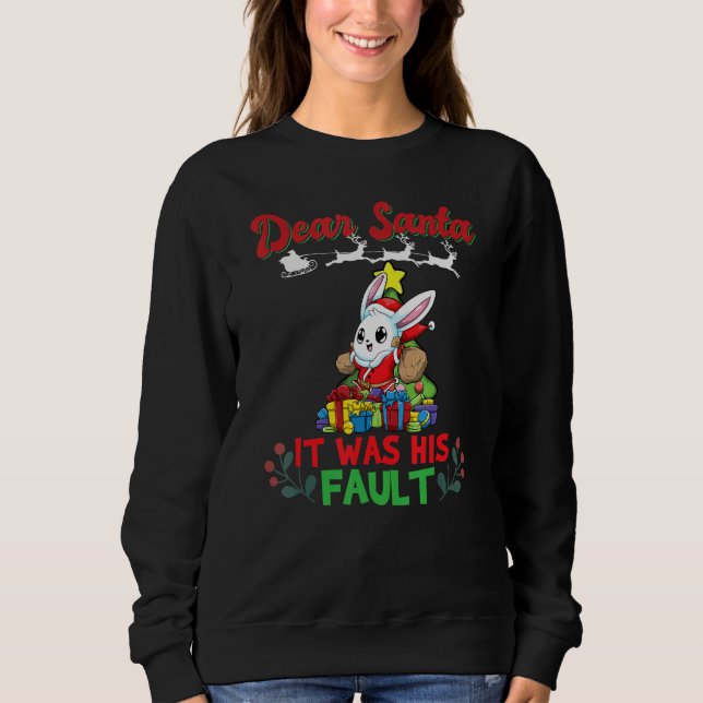 Dear Santa It Was His Fault Siblings Matching Xmas Sweatshirt (Vorderseite)