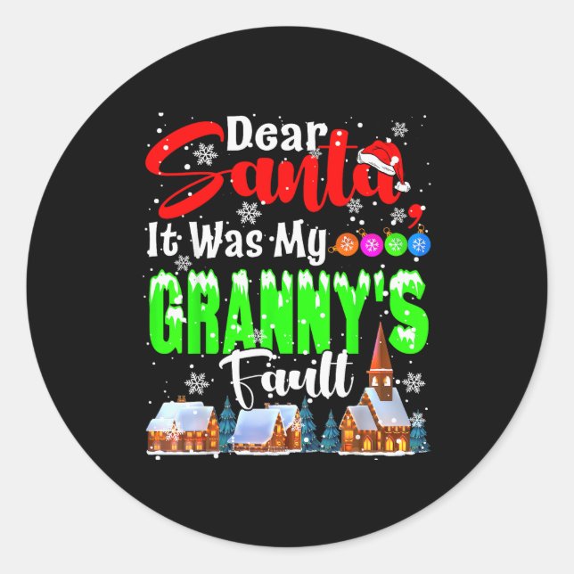 Dear Santa It Was My Granny's Fault Santa Naughty  Runder Aufkleber (Vorderseite)