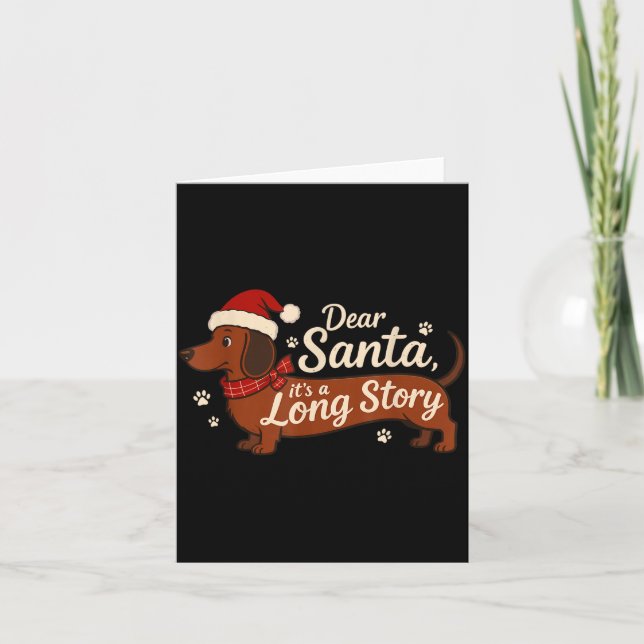 Dear Santa It's A Long Story Christmas Dachshund D Karte (Vorderseite)