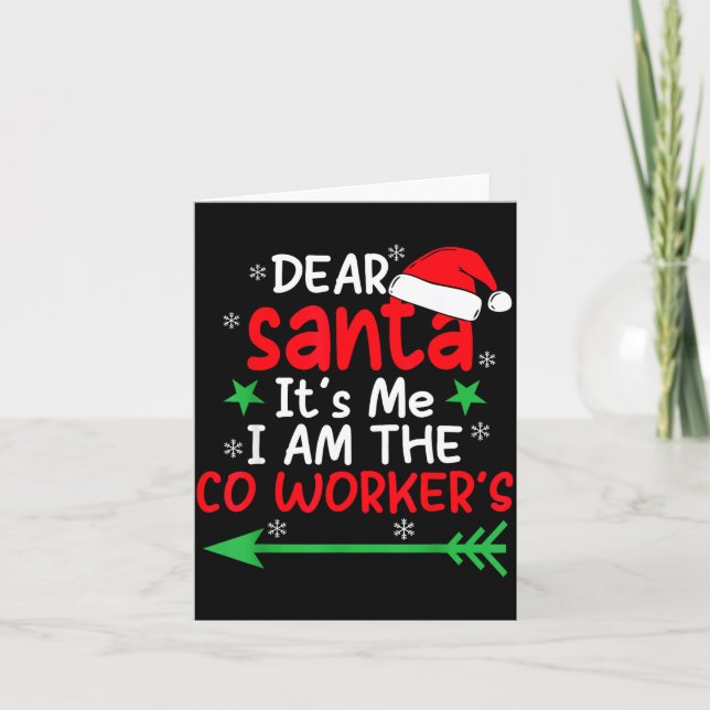 Dear Santa It's My Coworker's Fault I'm The Cowork Karte (Vorderseite)