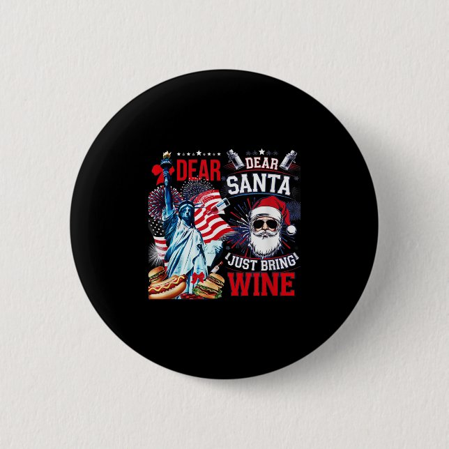 Dear Santa Just Bring Wine For Christmas  Button (Vorderseite)
